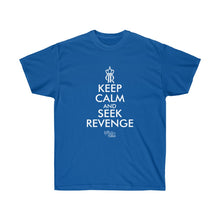 Load image into Gallery viewer, Keep Calm and Seek Revenge