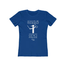 Load image into Gallery viewer, Women's Always Be a Pyrate Tee